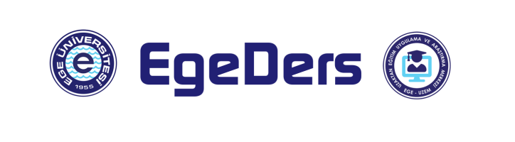 EgeDers: Ege Üniversitesi Öğrenme Yönetim Sistemi